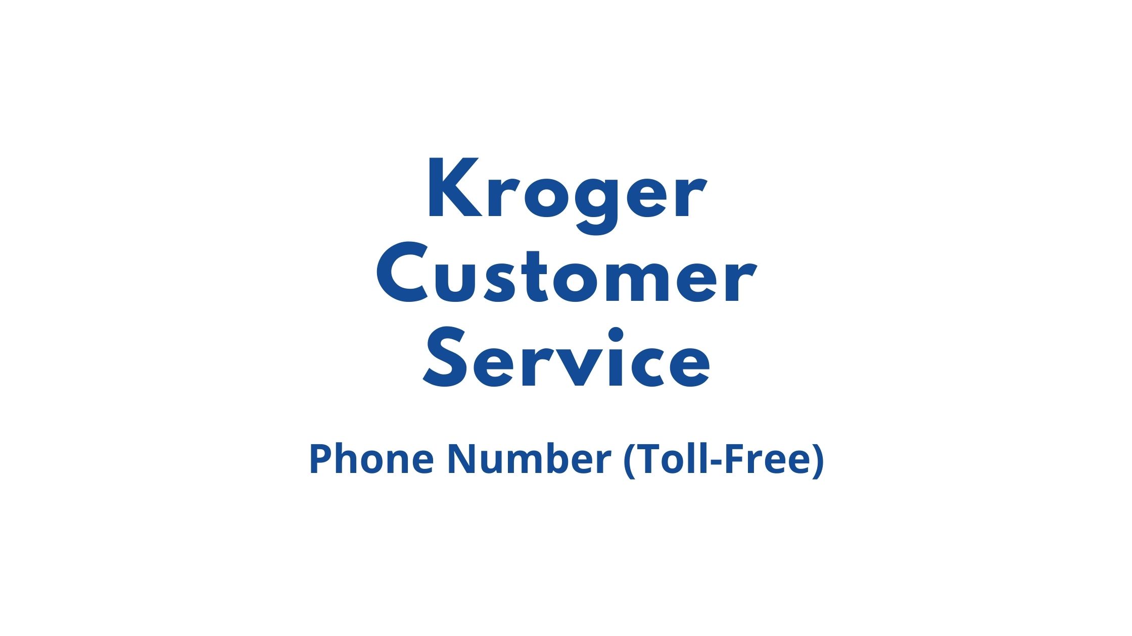 kroger customer service